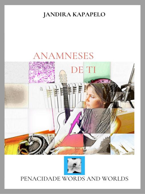 Title details for Anamneses de ti by Jandira Kapapelo - Available